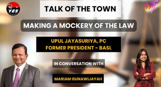 Making A Mockery of The Law | Upul Jayasuriya PC